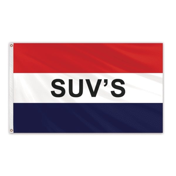 SUV's Message Flag 3'x5' Standard Flag